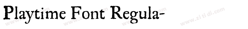 Playtime Font Regula字体转换